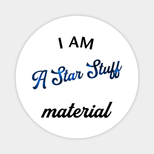 Star stuff Magnet